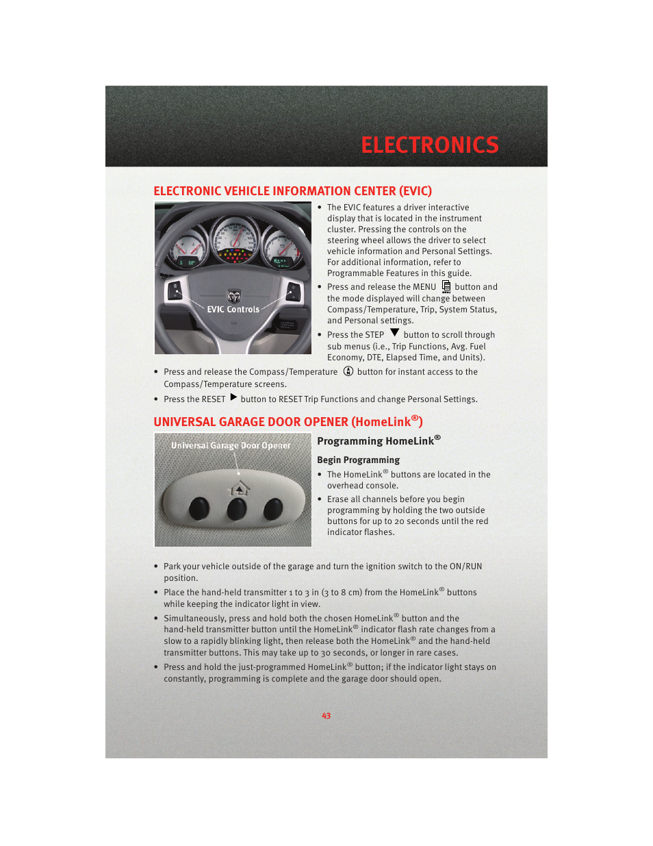 Electronic vehicle information center (evic), Universal garage door opener (homelink®), Programming homelink | Electronics, Universal garage door opener (homelink | Dodge 2010 Grand Caravan - User Guide User Manual | Page 45 / 88