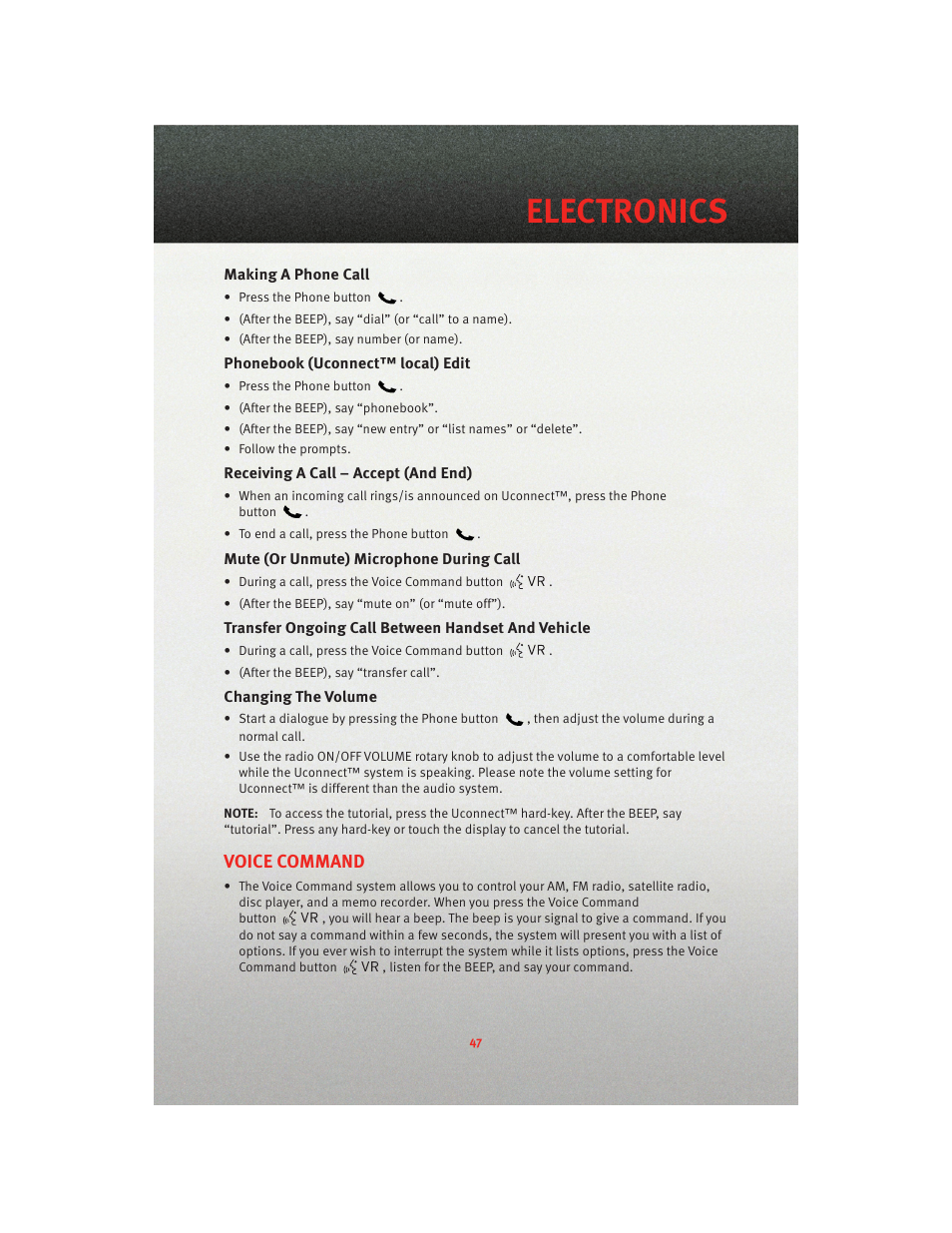 Making a phone call, Phonebook (uconnect™ local) edit, Receiving a call – accept (and end) | Mute (or unmute) microphone during call, Transfer ongoing call between handset and vehicle, Changing the volume, Voice command, Electronics | Dodge 2010 Journey - User Guide User Manual | Page 49 / 88