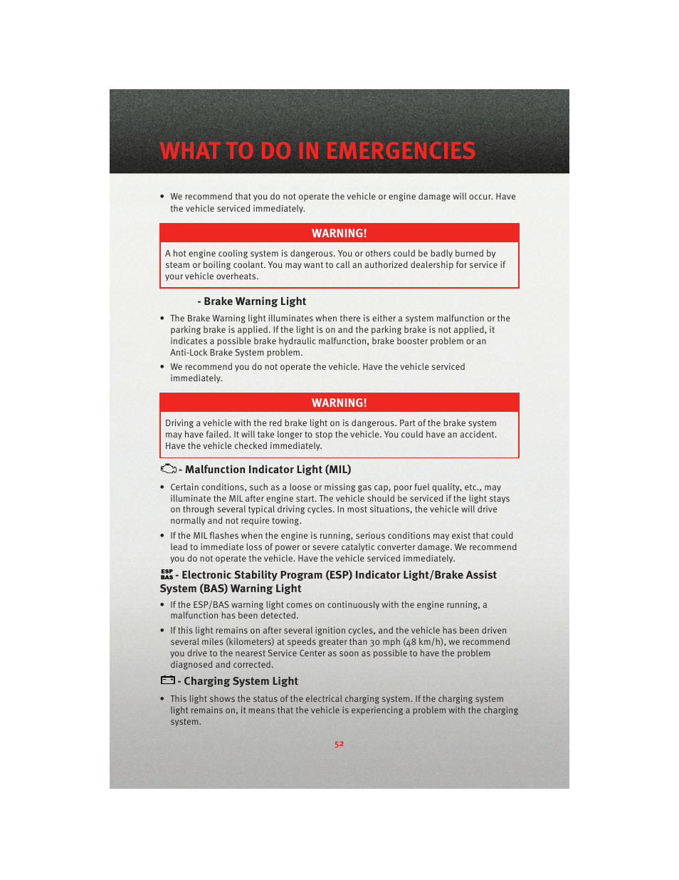 Brake warning light, Malfunction indicator light (mil), Charging system light | What to do in emergencies | Dodge 2010 Journey - User Guide User Manual | Page 54 / 88