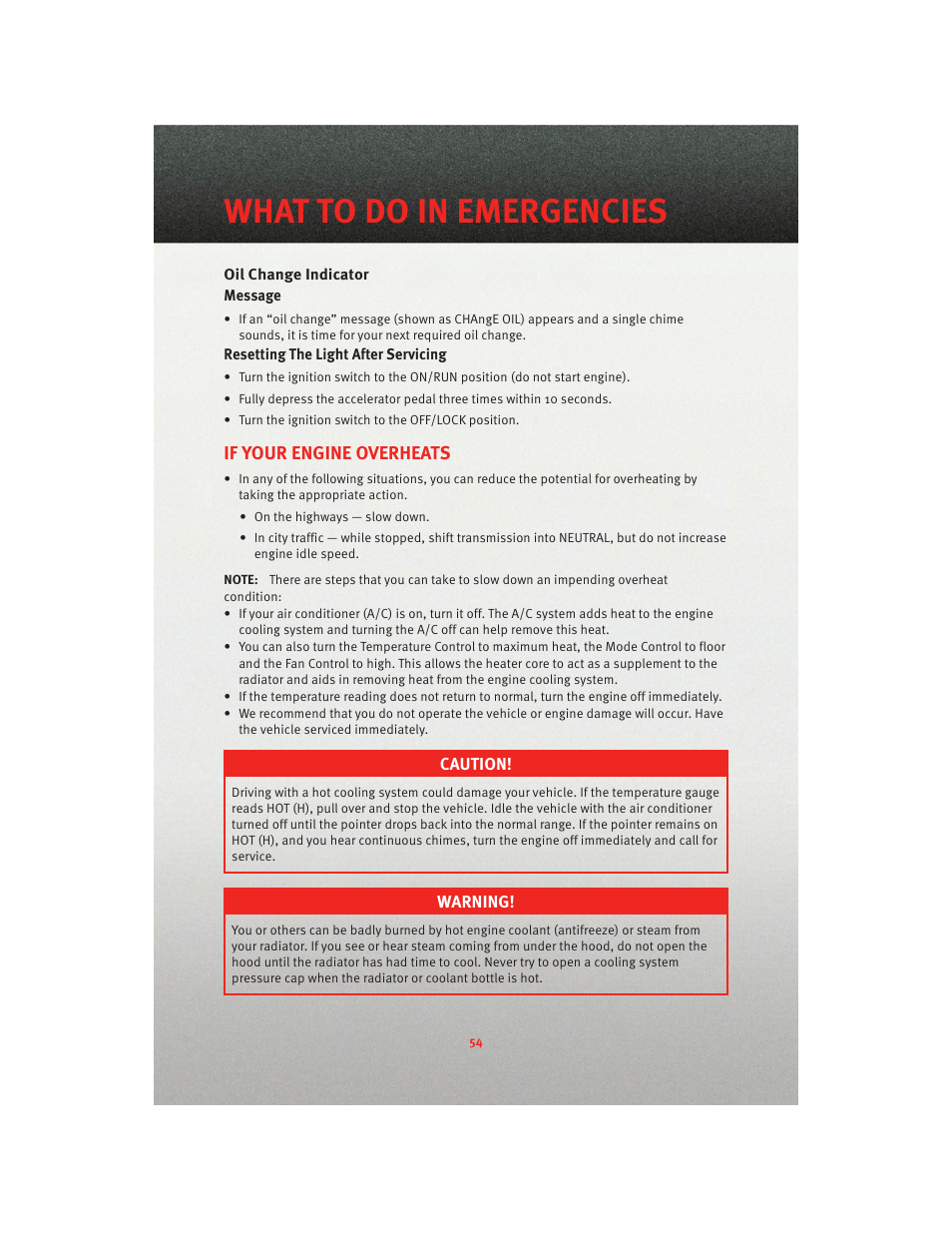 Oil change indicator, If your engine overheats, What to do in emergencies | Dodge 2010 Journey - User Guide User Manual | Page 56 / 88