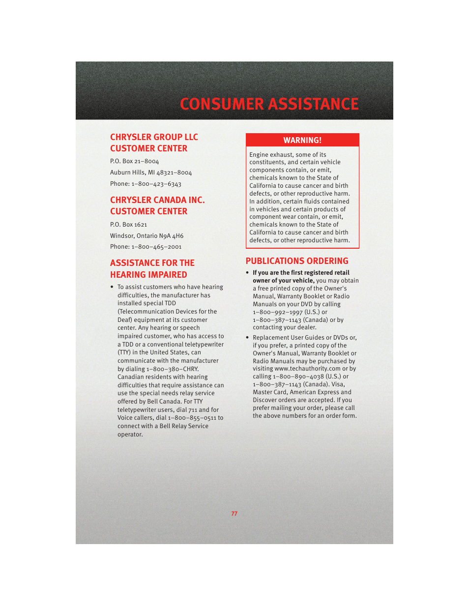 Consumer assistance, Chrysler group llc customer center, Chrysler canada inc. customer center | Assistance for the hearing impaired, Publications ordering | Dodge 2010 Journey - User Guide User Manual | Page 79 / 88