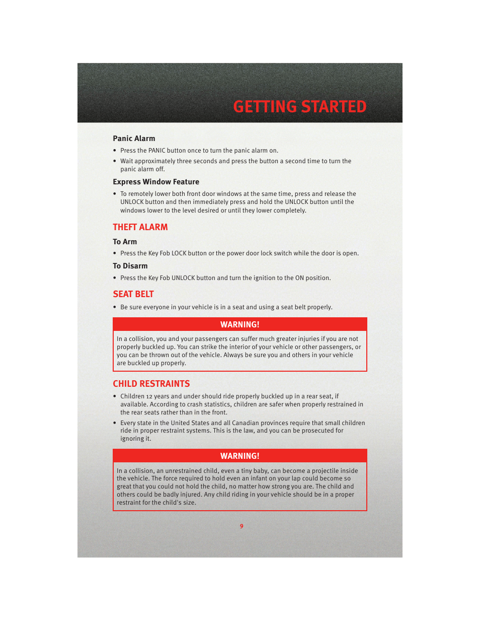 Panic alarm, Express window feature, Theft alarm | To arm, To disarm, Seat belt, Child restraints, Getting started | Dodge 2010 Nitro - User Guide User Manual | Page 11 / 72