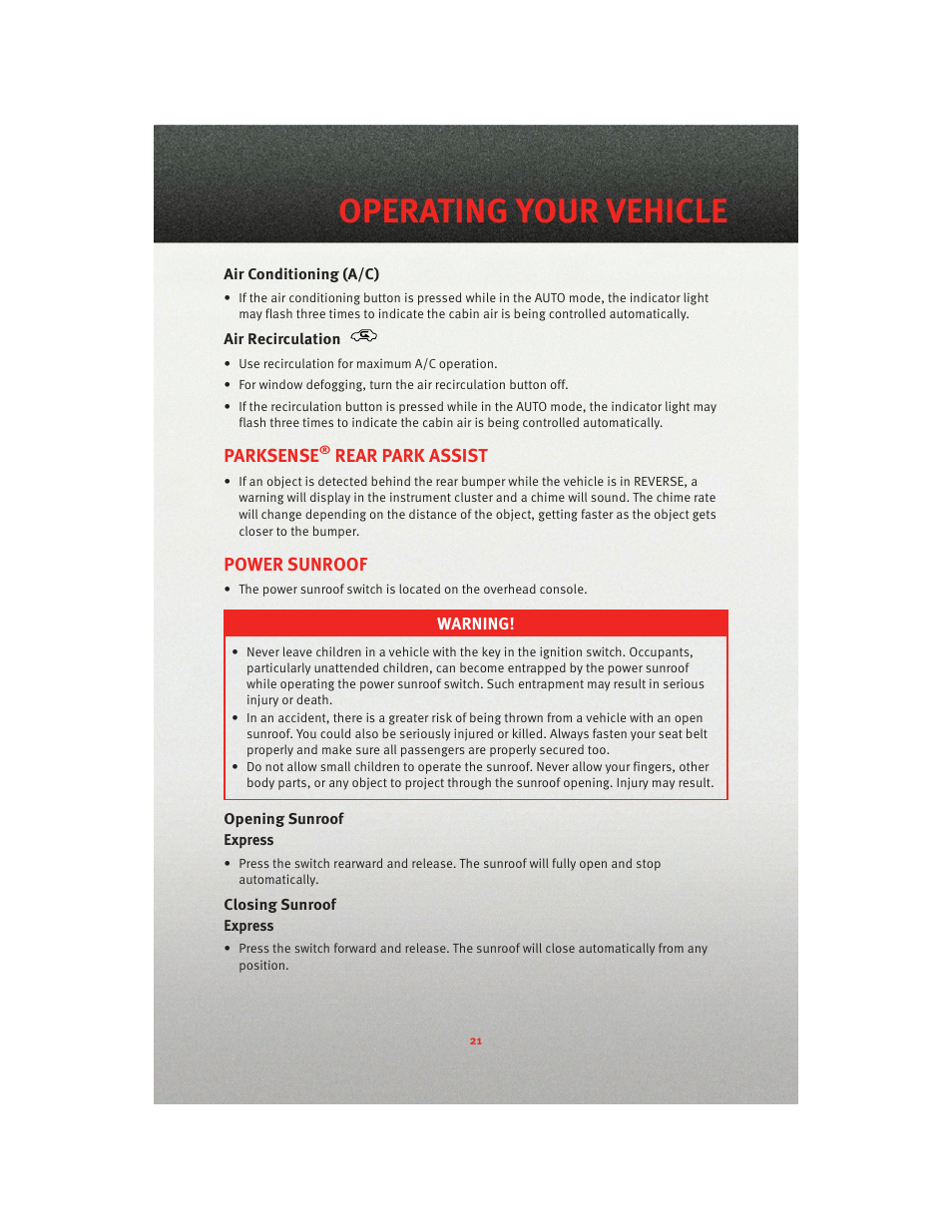 Air conditioning (a/c), Air recirculation, Parksense® rear park assist | Power sunroof, Opening sunroof, Closing sunroof, Operating your vehicle, Parksense, Rear park assist | Dodge 2010 Nitro - User Guide User Manual | Page 23 / 72