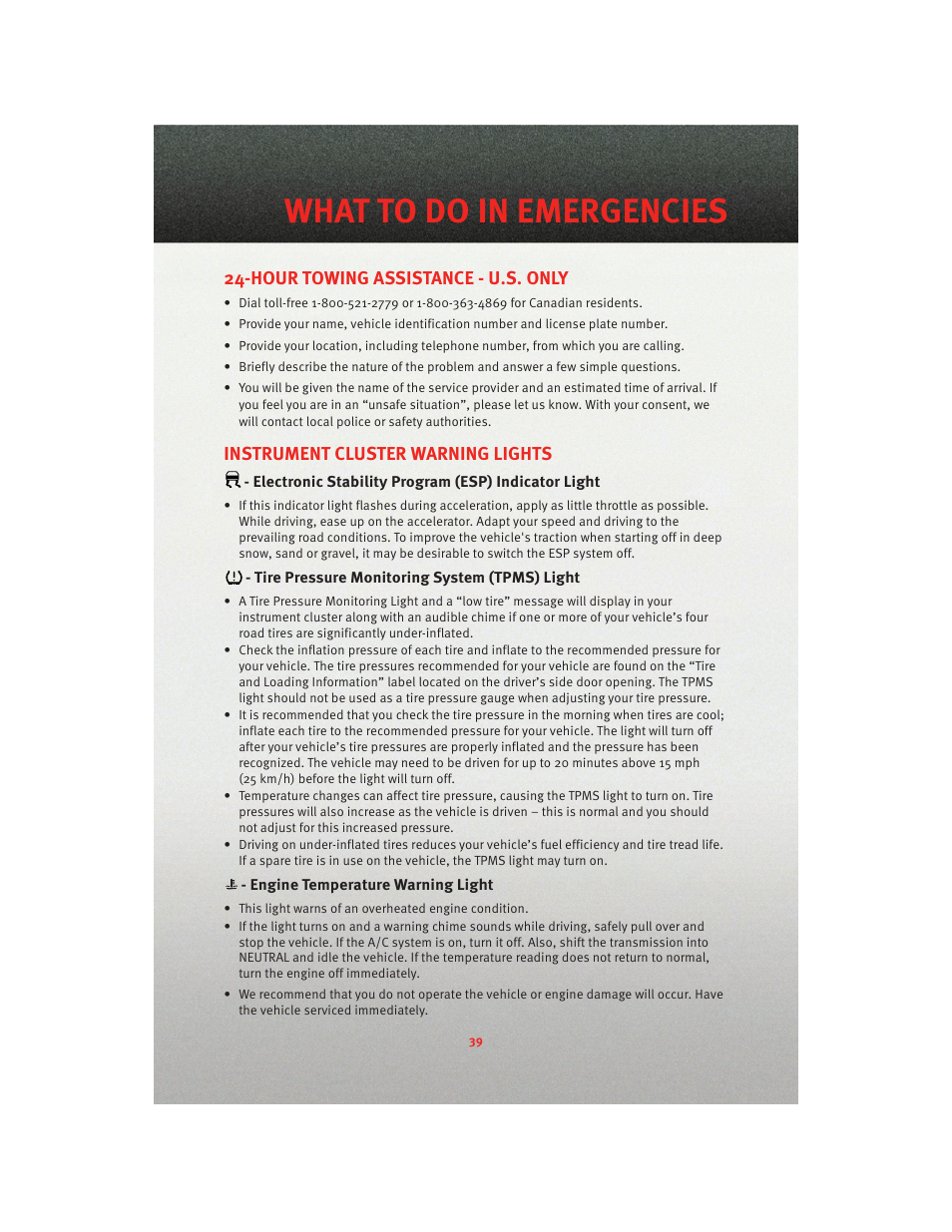 What to do in emergencies, Hour towing assistance - u.s. only, Instrument cluster warning lights | Electronic stability program (esp) indicator light, Tire pressure monitoring system (tpms) light, Engine temperature warning light | Dodge 2010 Nitro - User Guide User Manual | Page 41 / 72