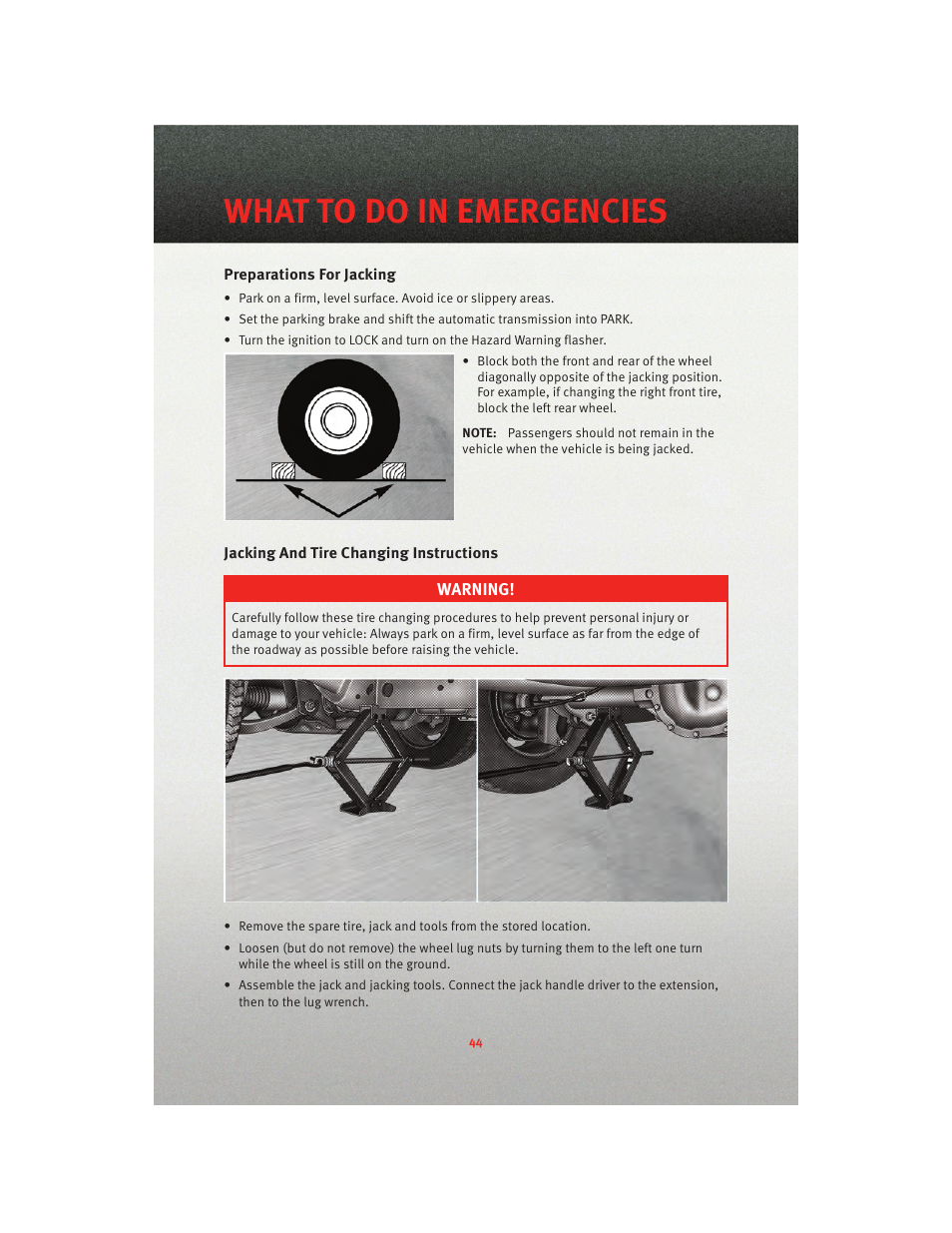 Preparations for jacking, Jacking and tire changing instructions, What to do in emergencies | Dodge 2010 Nitro - User Guide User Manual | Page 46 / 72