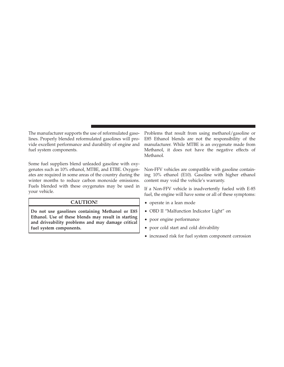 Gasoline/oxygenate blends, E-85 usage in non-flex fuel vehicles | Dodge 2010 Viper - Owner Manual User Manual | Page 186 / 315