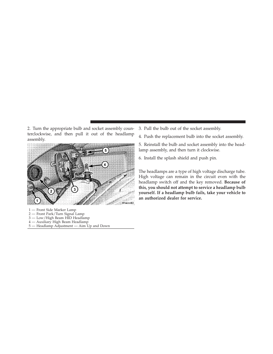 High intensity discharge headlamps (hid) | Dodge 2010 Viper - Owner Manual User Manual | Page 256 / 315