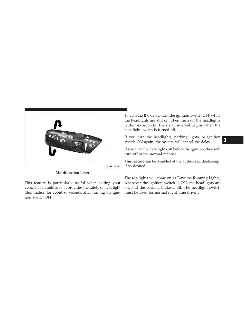 Headlight time delay, Daytime running lights | Dodge 2010 Viper - Owner Manual User Manual | Page 93 / 315