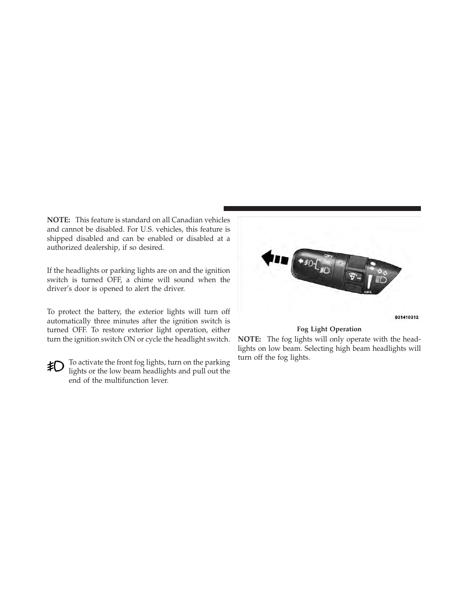 Lights-on reminder, Battery saver feature — exterior lights, Fog lights | Dodge 2010 Viper - Owner Manual User Manual | Page 94 / 315