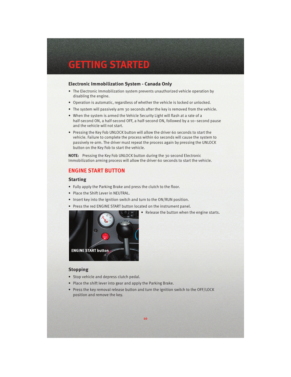 Electronic immobilization system - canada only, Engine start button, Starting | Stopping, Getting started | Dodge 2010 Viper - User Guide User Manual | Page 12 / 80