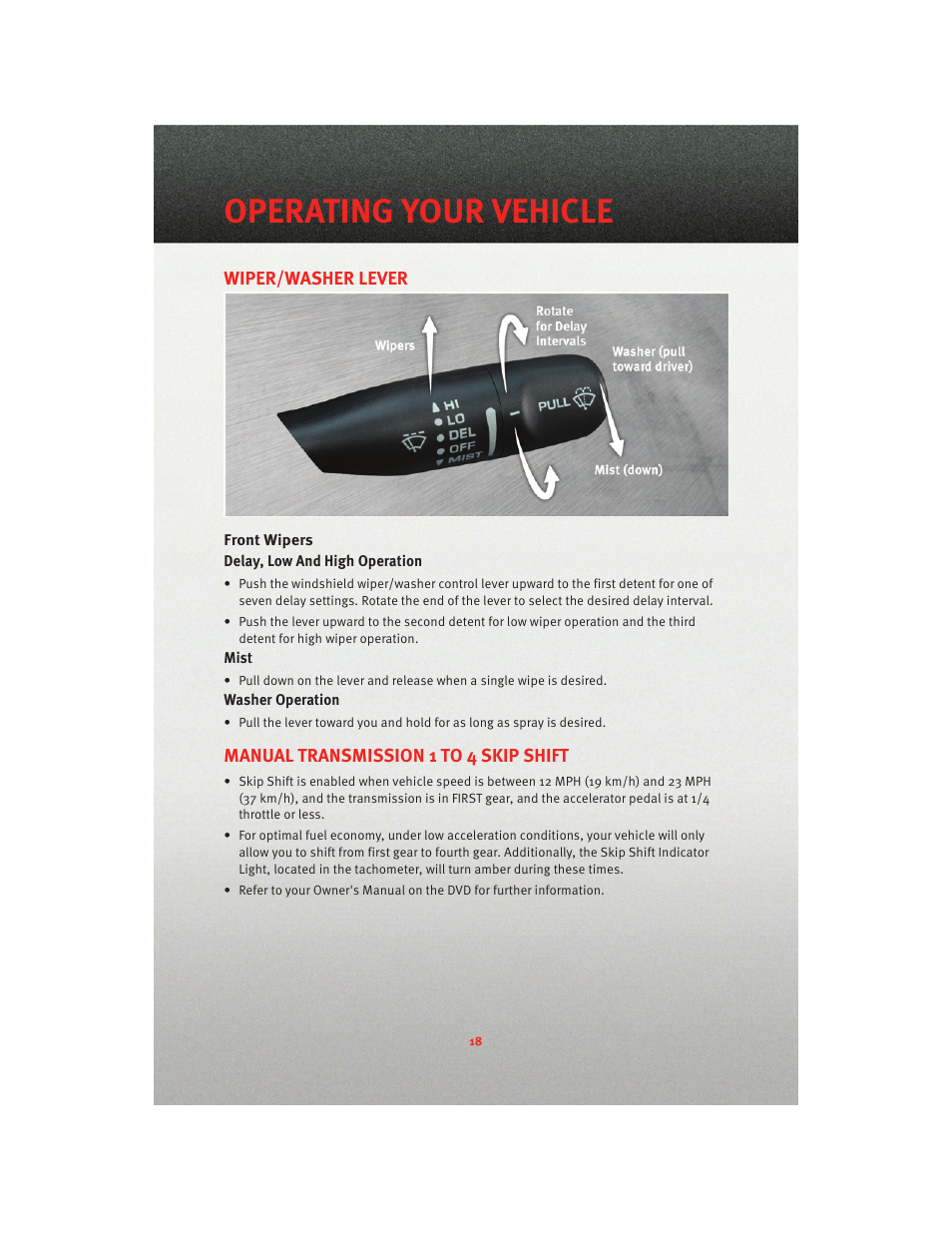 Wiper/washer lever, Front wipers, Manual transmission 1 to 4 skip shift | Operating your vehicle | Dodge 2010 Viper - User Guide User Manual | Page 20 / 80