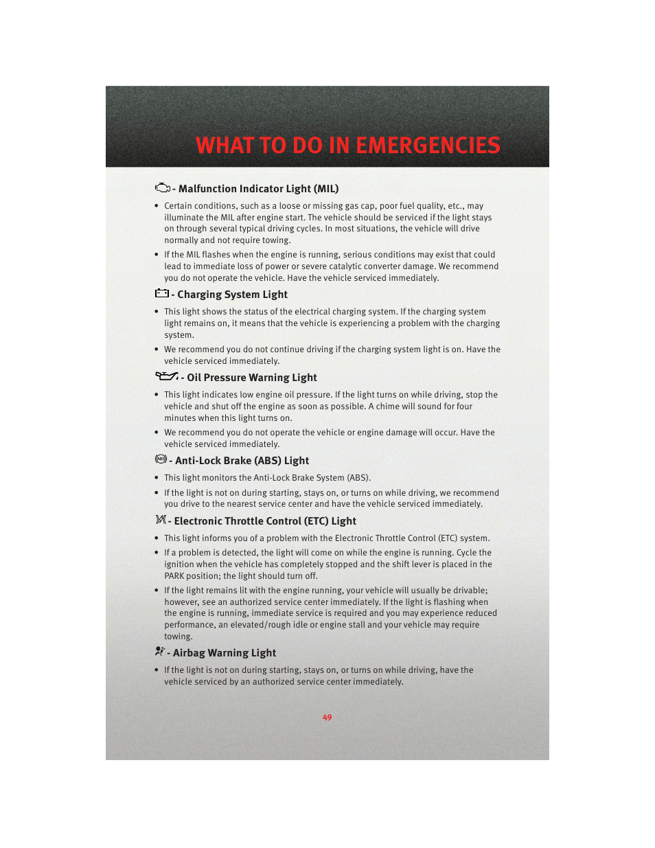 Malfunction indicator light (mil), Charging system light, Oil pressure warning light | Anti-lock brake (abs) light, Electronic throttle control (etc) light, Airbag warning light, What to do in emergencies | Dodge 2010 Viper - User Guide User Manual | Page 51 / 80