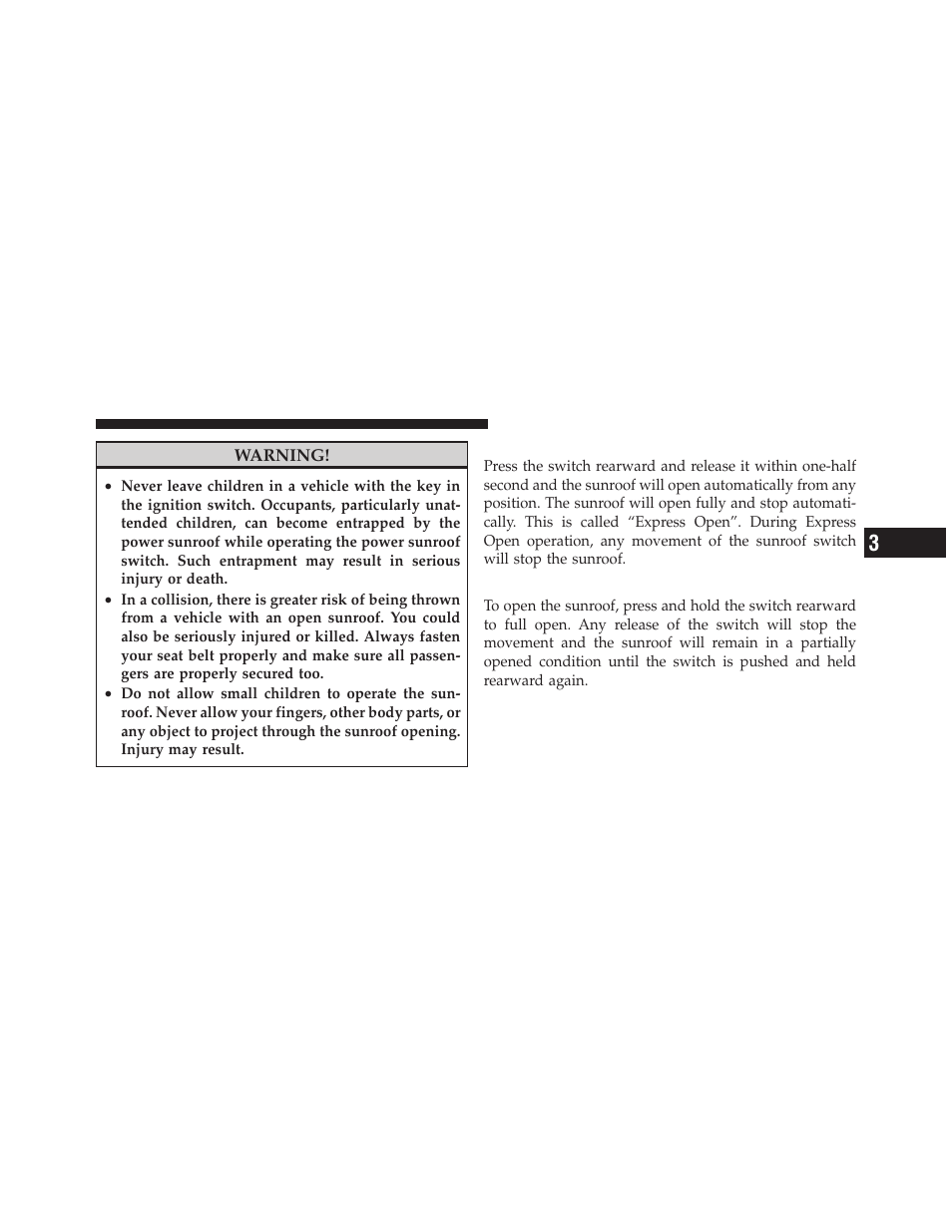 Opening sunroof — express, Opening sunroof — manual mode | Dodge 2011 Avenger - Owner Manual User Manual | Page 171 / 494