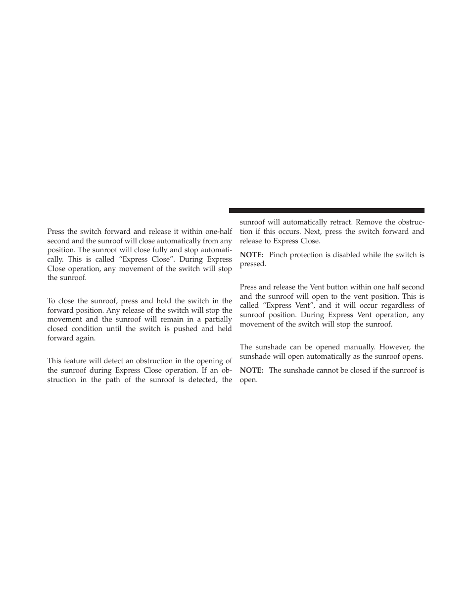 Closing sunroof — express, Closing sunroof — manual mode, Pinch protect feature | Venting sunroof — express, Sunshade operation | Dodge 2011 Avenger - Owner Manual User Manual | Page 172 / 494