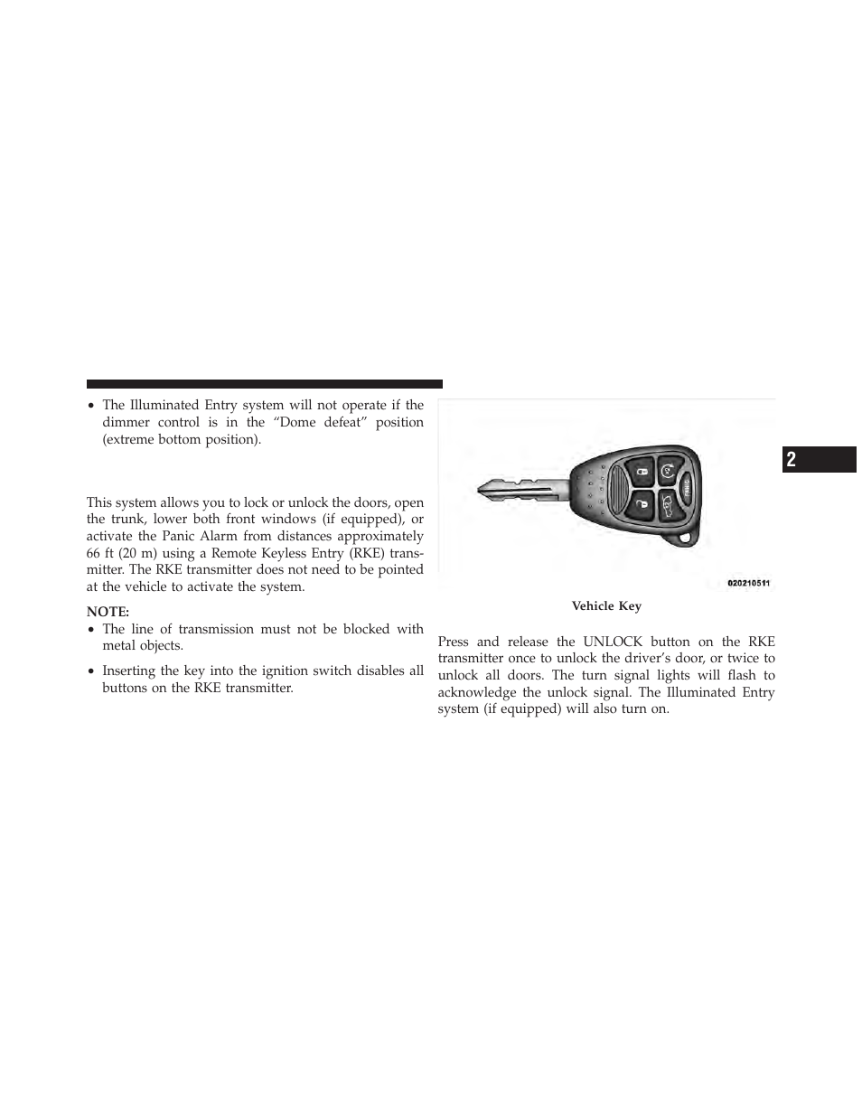 Remote keyless entry (rke) — if equipped, To unlock the doors | Dodge 2011 Avenger - Owner Manual User Manual | Page 23 / 494