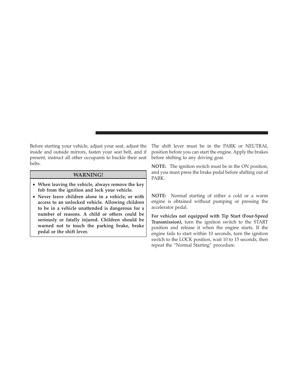 Starting procedures, Automatic transmission, Normal starting | Dodge 2011 Avenger - Owner Manual User Manual | Page 290 / 494