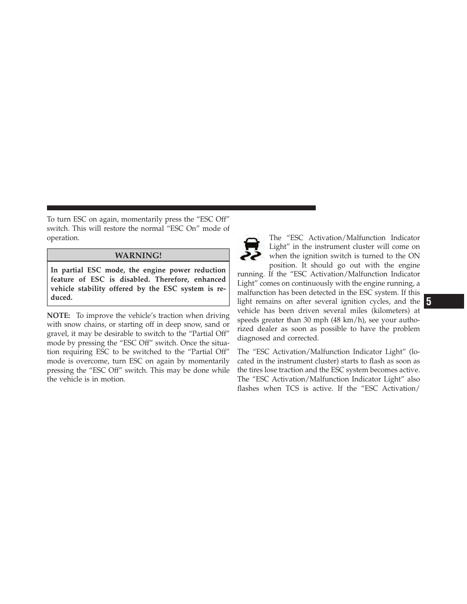 Esc activation/malfunction indicator light, And esc off indicator light | Dodge 2011 Avenger - Owner Manual User Manual | Page 317 / 494