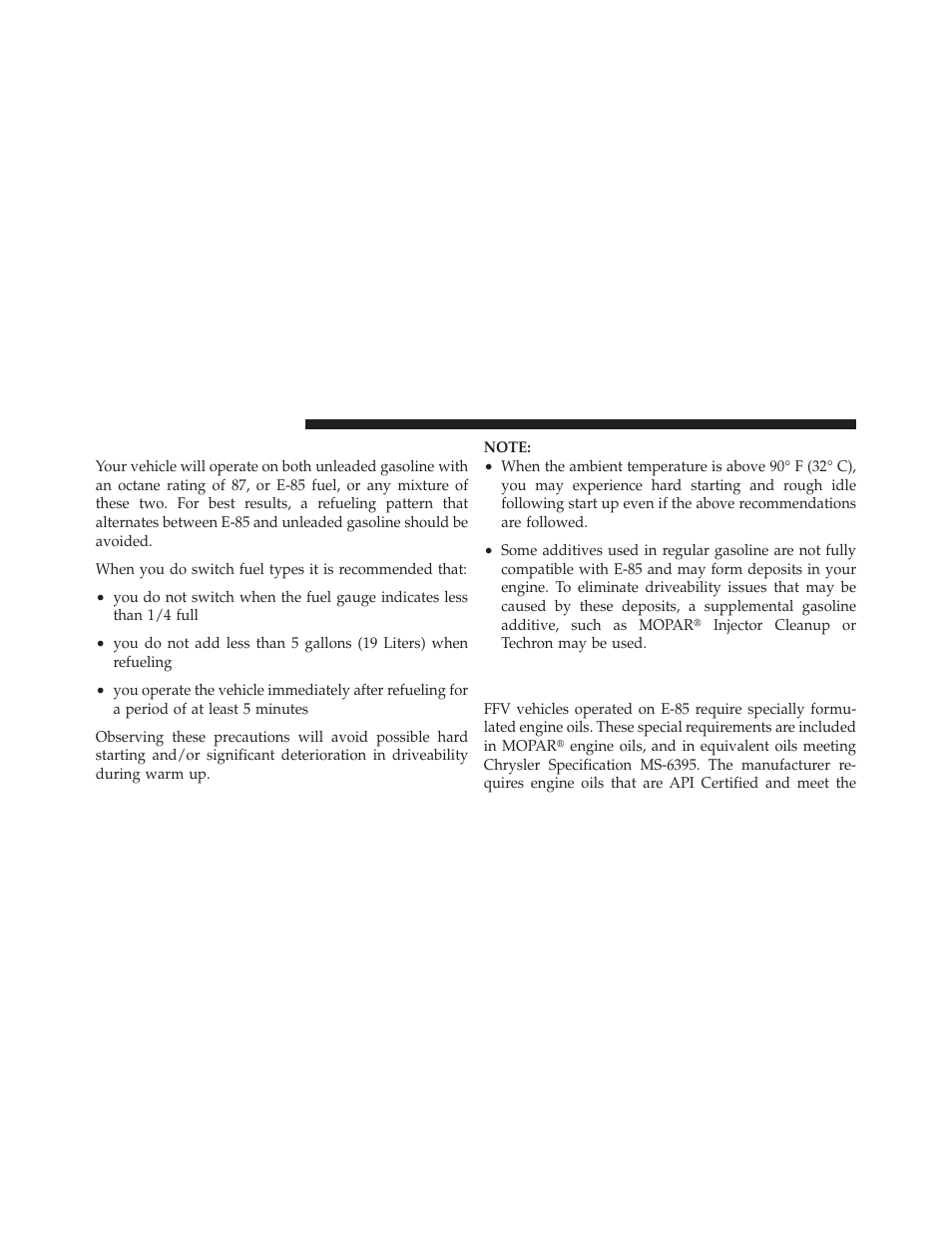 Fuel requirements, Selection of engine oil for flexible fuel, Vehicles (e-85) and gasoline vehicles | Dodge 2011 Avenger - Owner Manual User Manual | Page 354 / 494