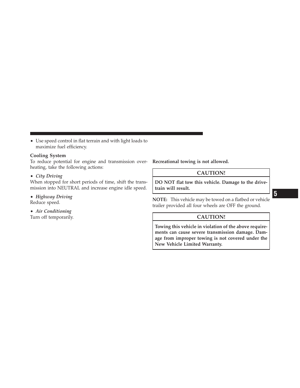 Recreational towing (behind motorhome, etc.), Towing this vehicle behind another vehicle, Recreational towing | Behind motorhome, etc.), Towing this vehicle, Behind another vehicle | Dodge 2011 Avenger - Owner Manual User Manual | Page 371 / 494