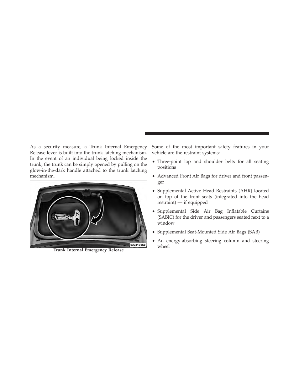 Trunk internal emergency release, Occupant restraints | Dodge 2011 Avenger - Owner Manual User Manual | Page 42 / 494