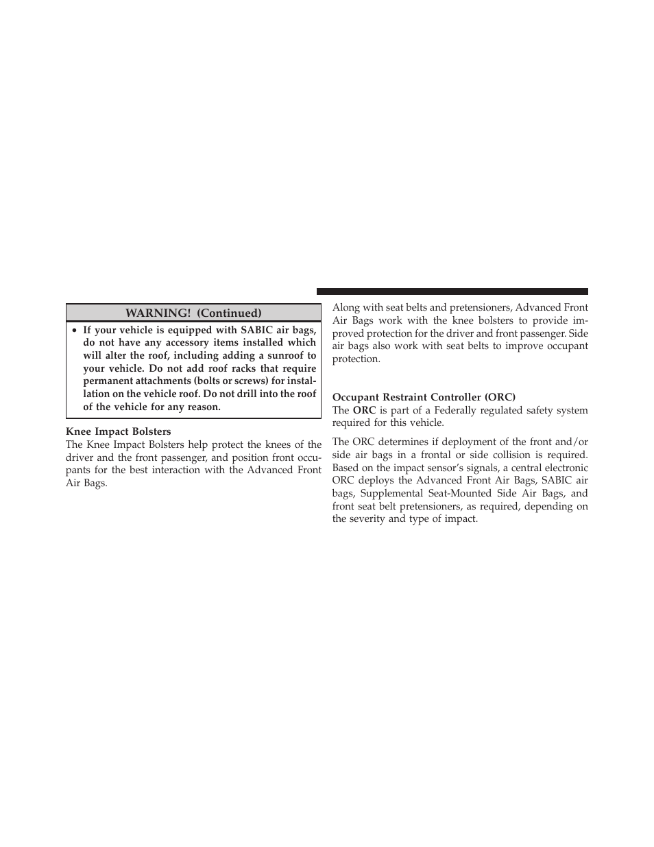 Air bag deployment sensors and controls | Dodge 2011 Avenger - Owner Manual User Manual | Page 66 / 494