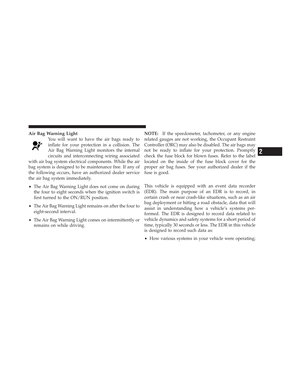 Event data recorder (edr) | Dodge 2011 Avenger - Owner Manual User Manual | Page 73 / 494