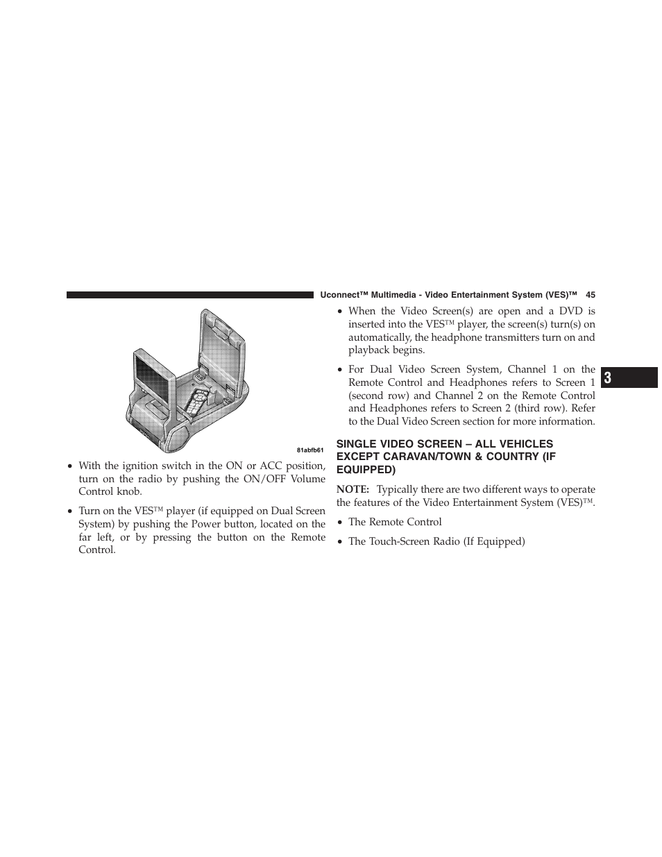 Single video screen – all vehicles except, Caravan/town & country (if equipped) | Chrysler Uconnect for Jeep User Manual | Page 46 / 102