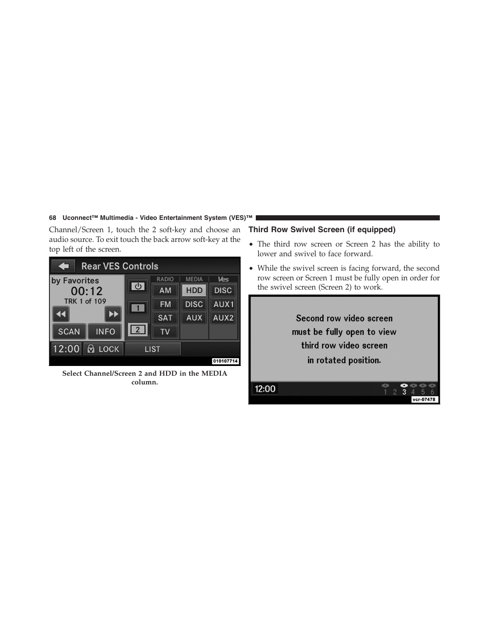 Third row swivel screen (if equipped) | Chrysler Uconnect for Jeep User Manual | Page 69 / 102