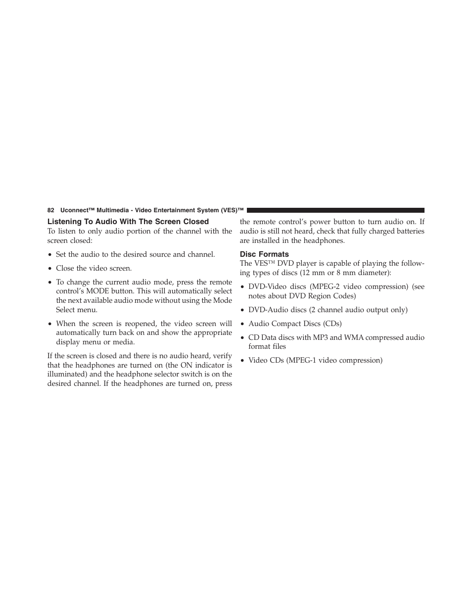 Listening to audio with the screen closed, Disc formats | Chrysler Uconnect for Jeep User Manual | Page 83 / 102