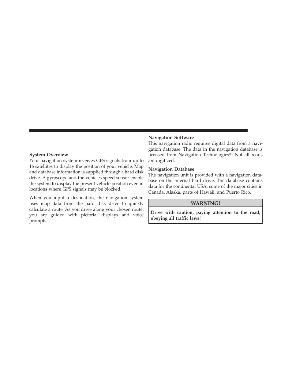 Uconnect™ gps navigation, General notes | Ram Trucks MEDIA CENTER 730N for Jeep User Manual | Page 136 / 210