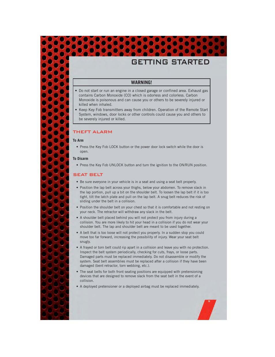 Theft alarm, To arm, To disarm | Seat belt, Getting started, Warning | Dodge 2011 Avenger - User Guide User Manual | Page 11 / 84