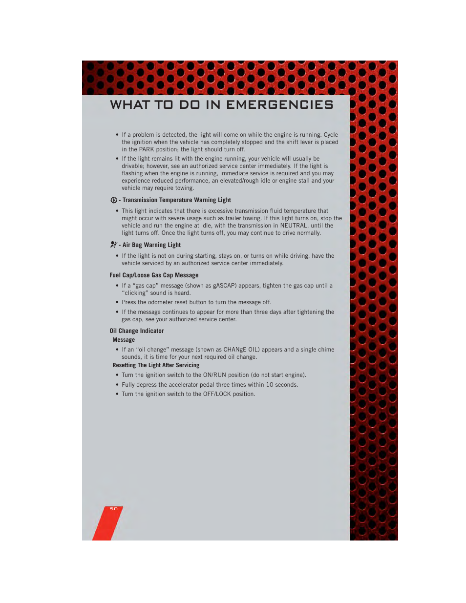 Transmission temperature warning light, Air bag warning light, Fuel cap/loose gas cap message | Oil change indicator, What to do in emergencies | Dodge 2011 Avenger - User Guide User Manual | Page 52 / 84