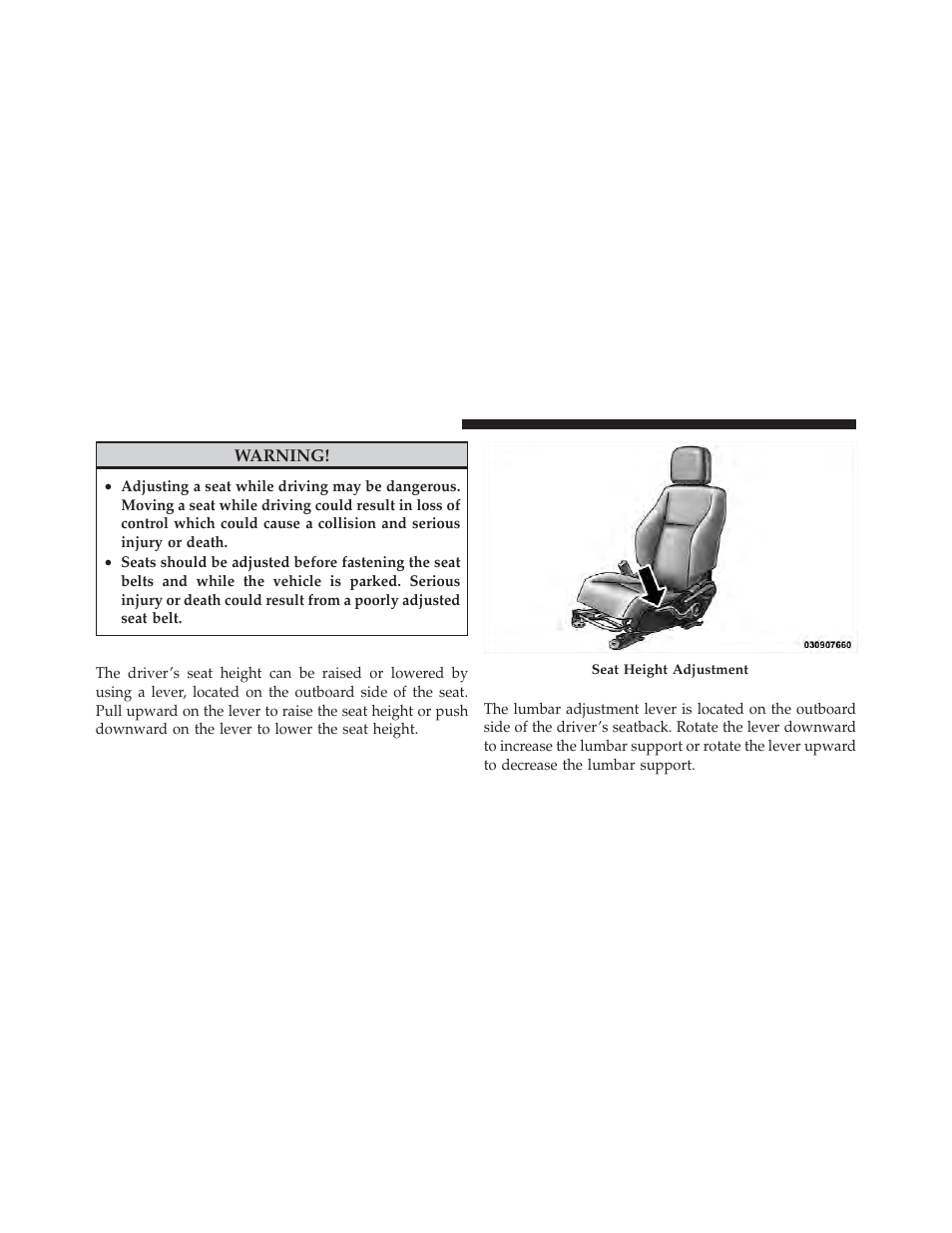 Manual seat height adjustment — if equipped, Manual lumbar — if equipped, Manual seat height adjustment | If equipped | Dodge 2011 Caliber - Owner Manual User Manual | Page 138 / 486