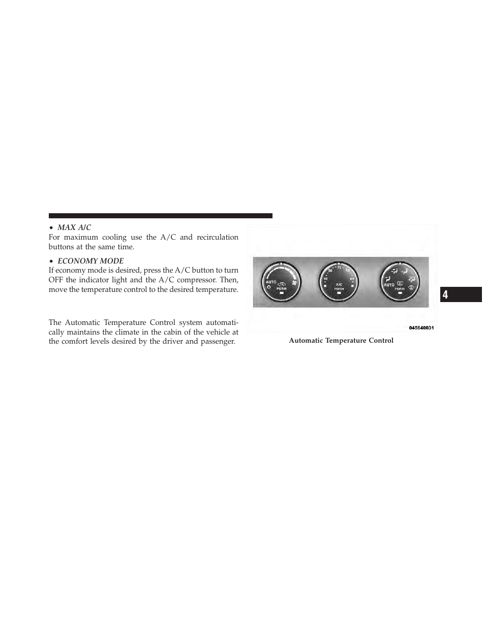 Automatic temperature control (atc) — if equipped, Automatic temperature control (atc), If equipped | Dodge 2011 Caliber - Owner Manual User Manual | Page 281 / 486