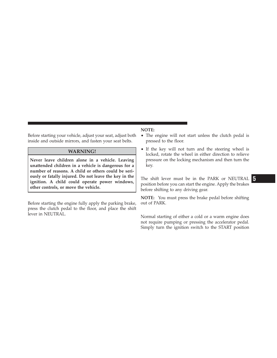 Starting procedures, Manual transmission – if equipped, Automatic transmission – if equipped | Normal starting | Dodge 2011 Caliber - Owner Manual User Manual | Page 295 / 486