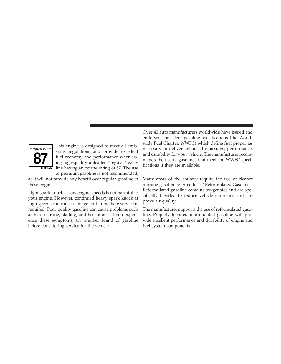 Fuel requirements, 0l and 2.4l engine, Reformulated gasoline | Dodge 2011 Caliber - Owner Manual User Manual | Page 352 / 486