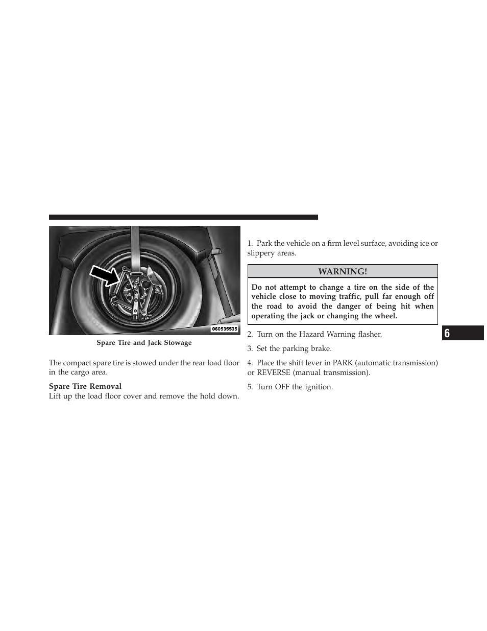 Spare tire stowage, Preparations for jacking | Dodge 2011 Caliber - Owner Manual User Manual | Page 377 / 486