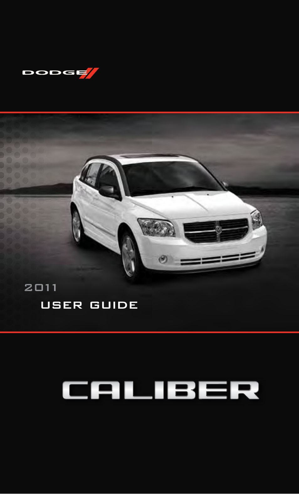 Dodge 2011 Caliber - User Guide User Manual | 80 pages