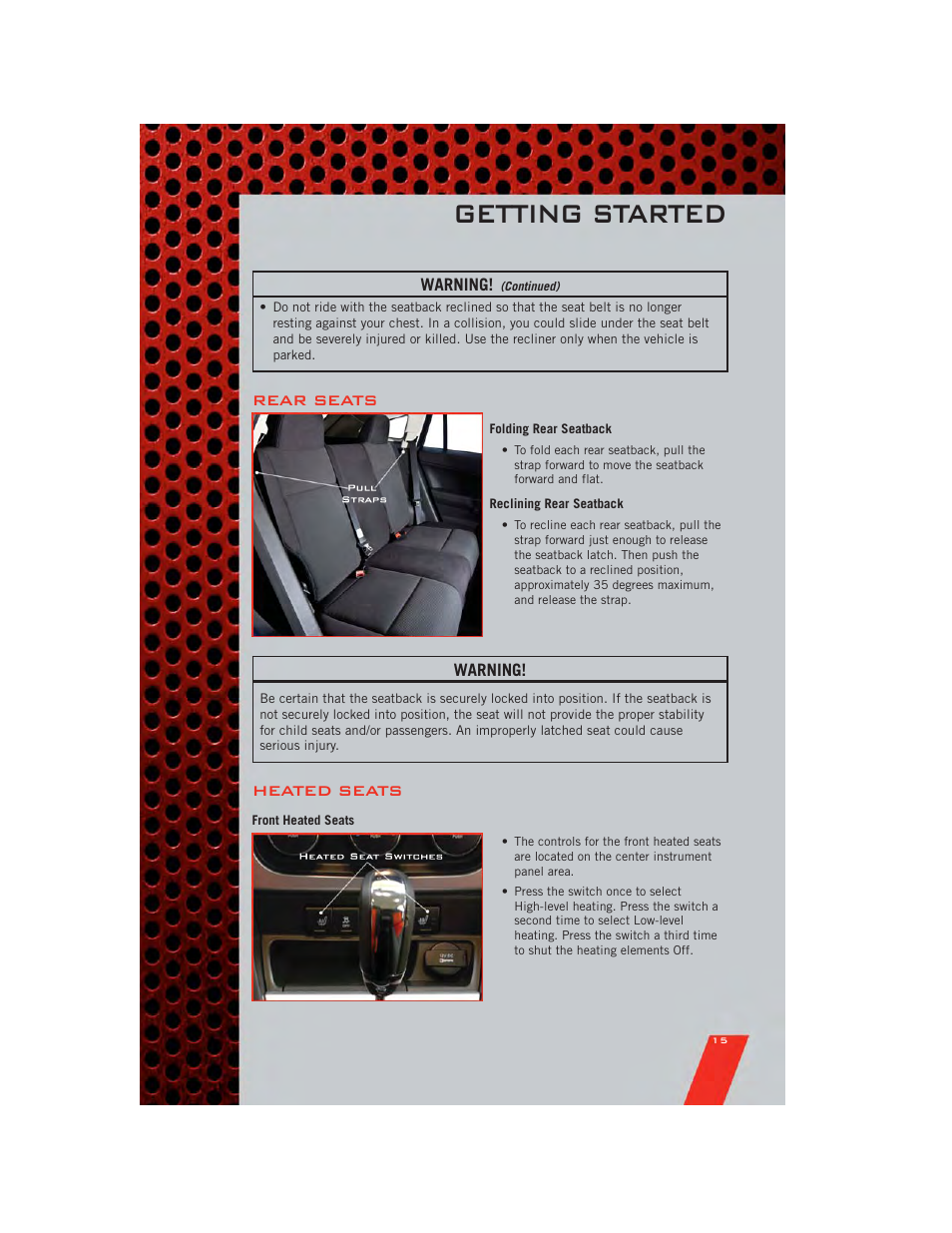Rear seats, Folding rear seatback, Reclining rear seatback | Heated seats, Front heated seats, Getting started | Dodge 2011 Caliber - User Guide User Manual | Page 17 / 80