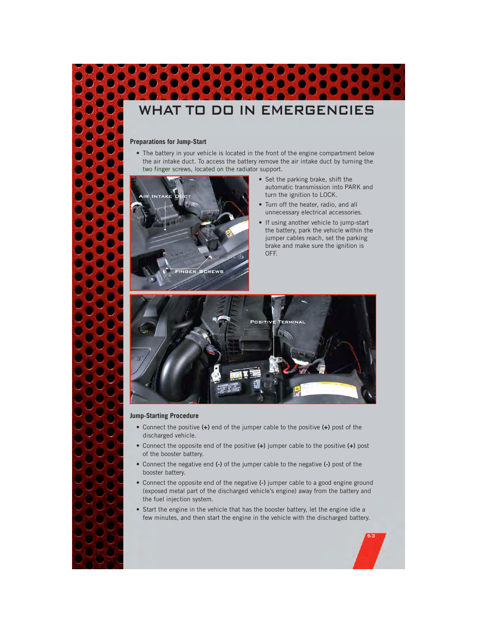 Preparations for jump-start, Jump-starting procedure, What to do in emergencies | Dodge 2011 Caliber - User Guide User Manual | Page 55 / 80