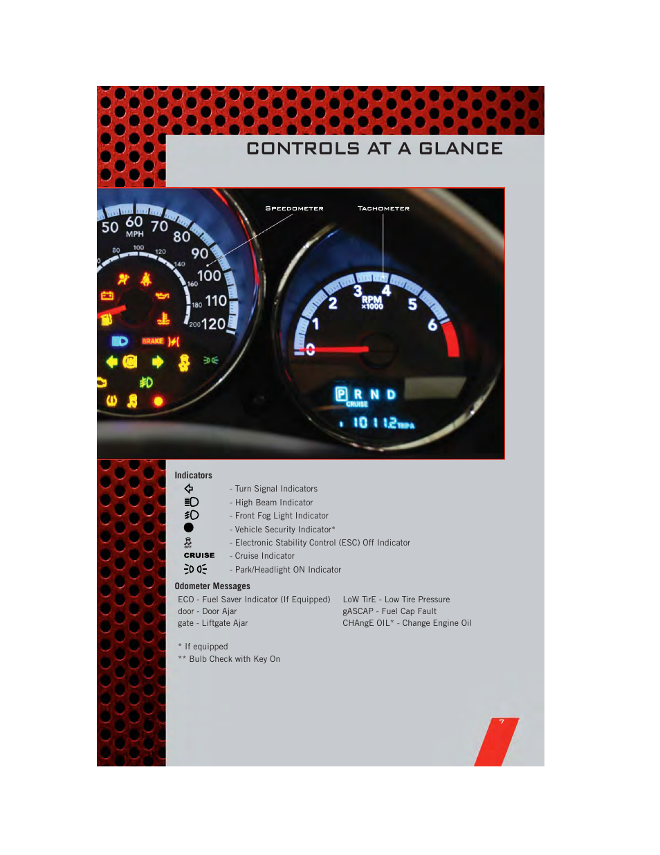 Indicators, Odometer messages, Controls at a glance | Dodge 2011 Caliber - User Guide User Manual | Page 9 / 80