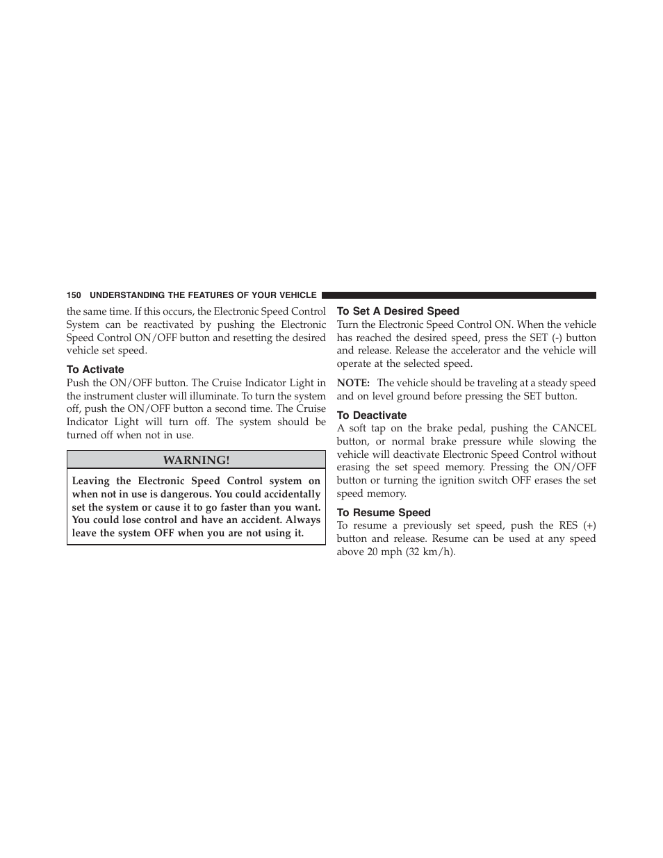 To activate, To set a desired speed, To deactivate | To resume speed | Dodge 2011 Challenger - Owner Manual User Manual | Page 152 / 490