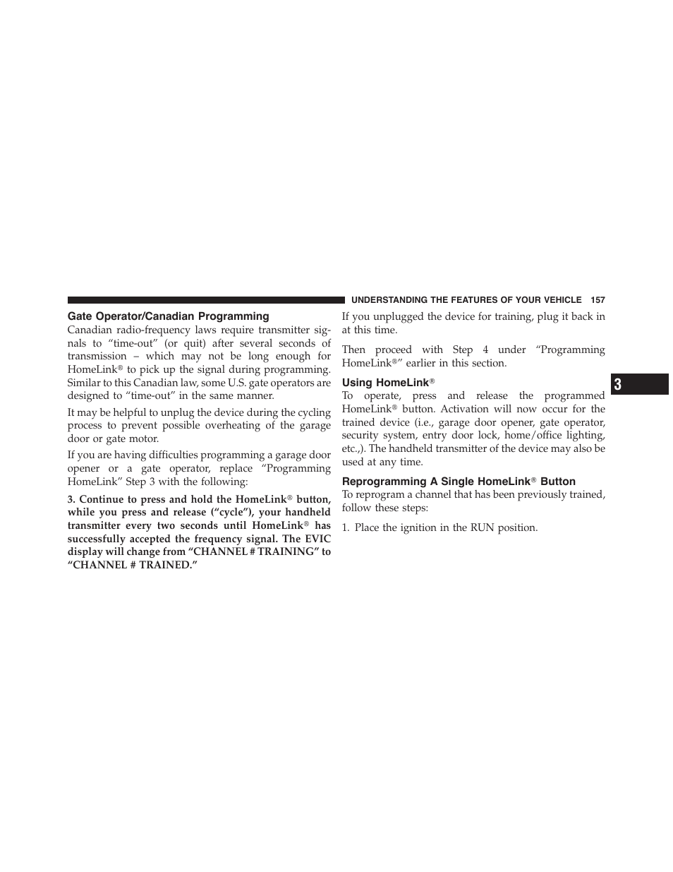 Gate operator/canadian programming, Using homelinkĥ, Reprogramming a single homelinkĥ button | Using homelink, Reprogramming a single, Homelink௡ button | Dodge 2011 Challenger - Owner Manual User Manual | Page 159 / 490