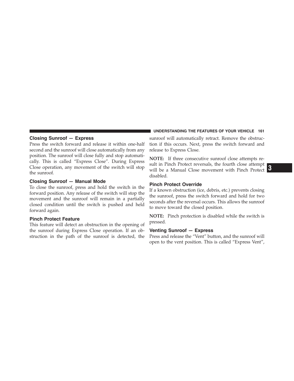 Closing sunroof — express, Closing sunroof — manual mode, Pinch protect feature | Pinch protect override, Venting sunroof — express | Dodge 2011 Challenger - Owner Manual User Manual | Page 163 / 490