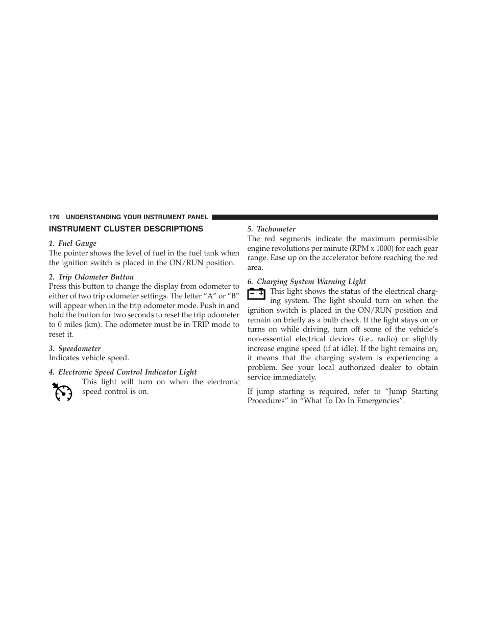 Instrument cluster descriptions | Dodge 2011 Challenger - Owner Manual User Manual | Page 178 / 490