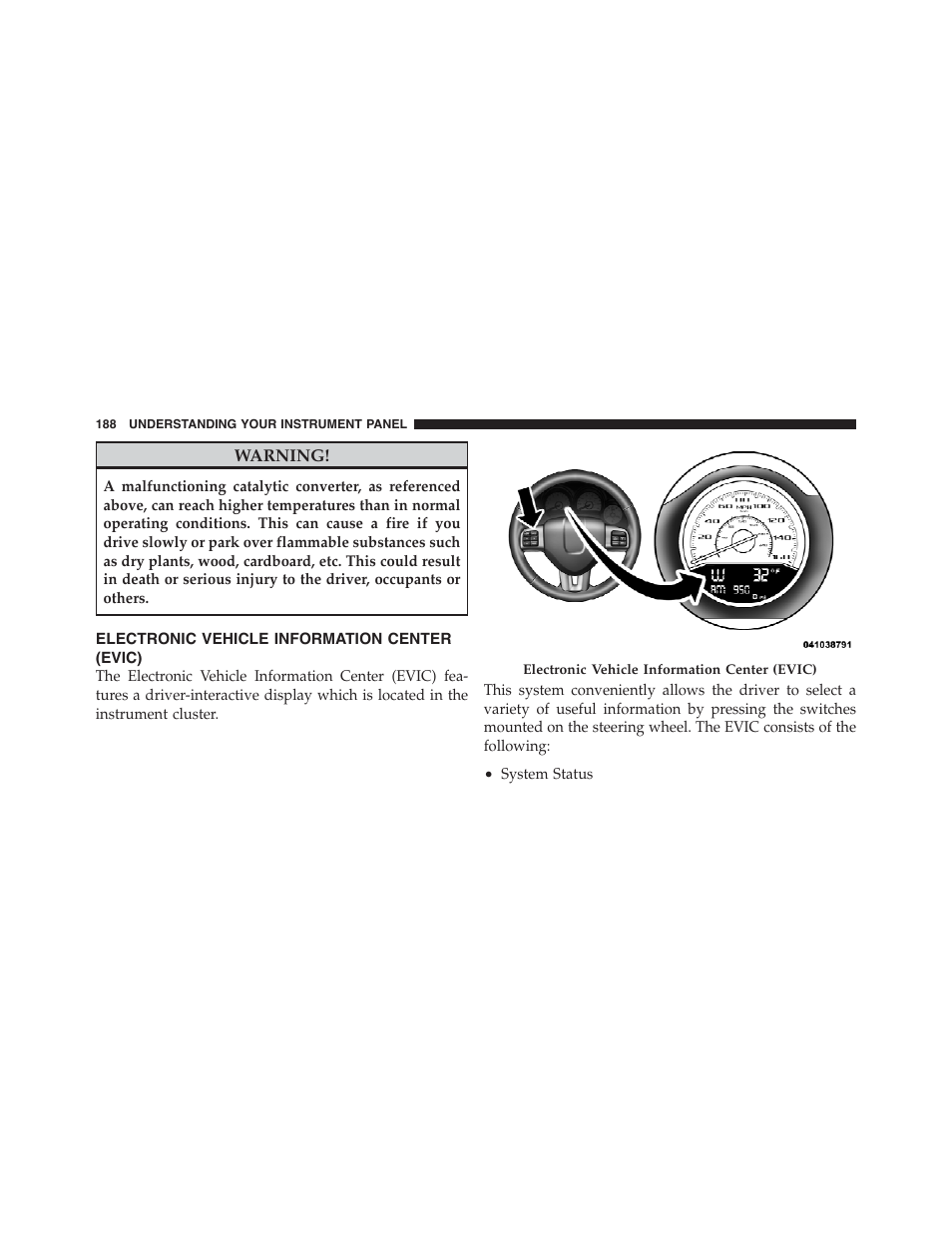 Electronic vehicle information center (evic) | Dodge 2011 Challenger - Owner Manual User Manual | Page 190 / 490