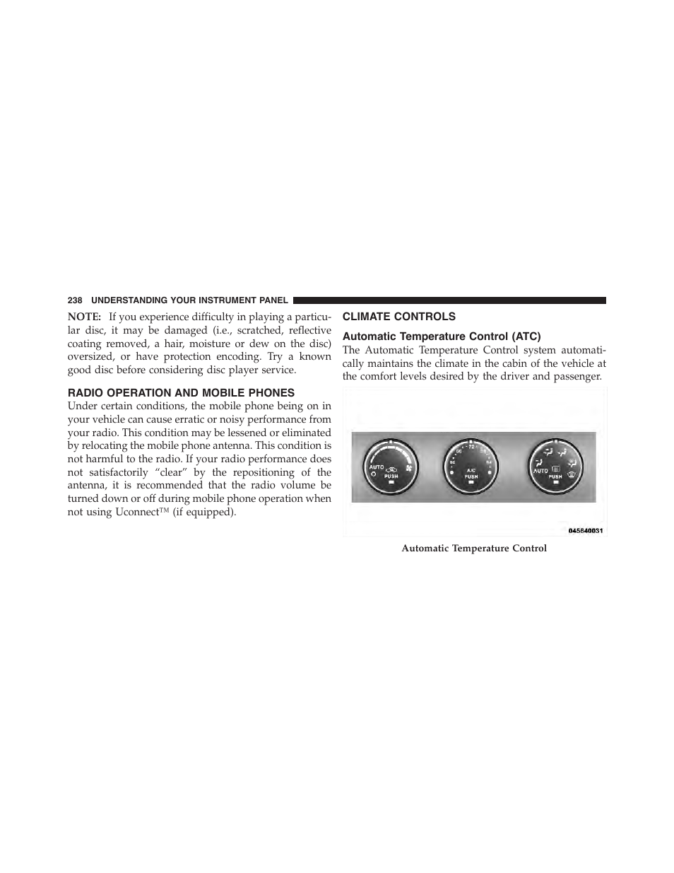 Radio operation and mobile phones, Climate controls, Automatic temperature control (atc) | Dodge 2011 Challenger - Owner Manual User Manual | Page 240 / 490