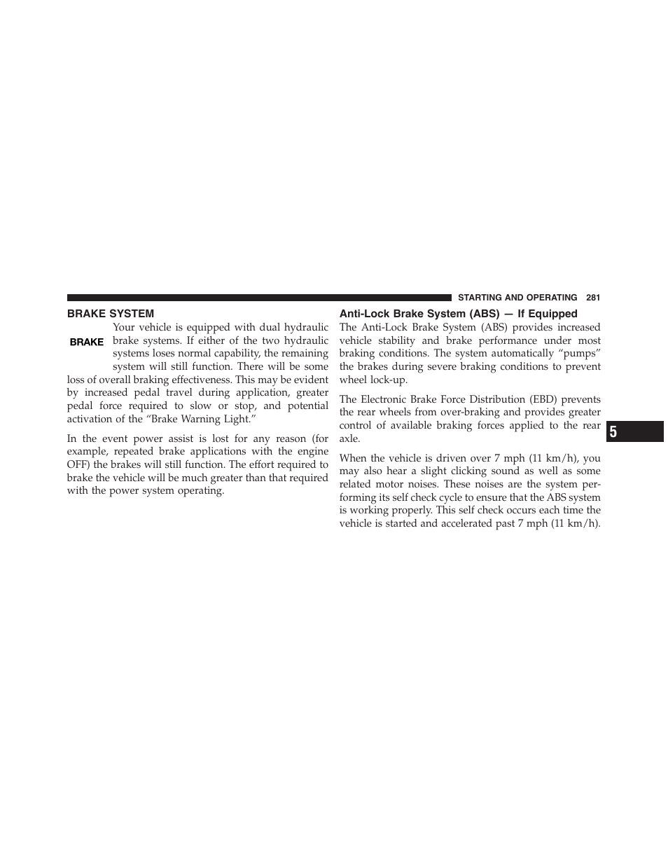 Brake system, Anti-lock brake system (abs) — if equipped, Anti-lock brake system (abs) | If equipped | Dodge 2011 Challenger - Owner Manual User Manual | Page 283 / 490