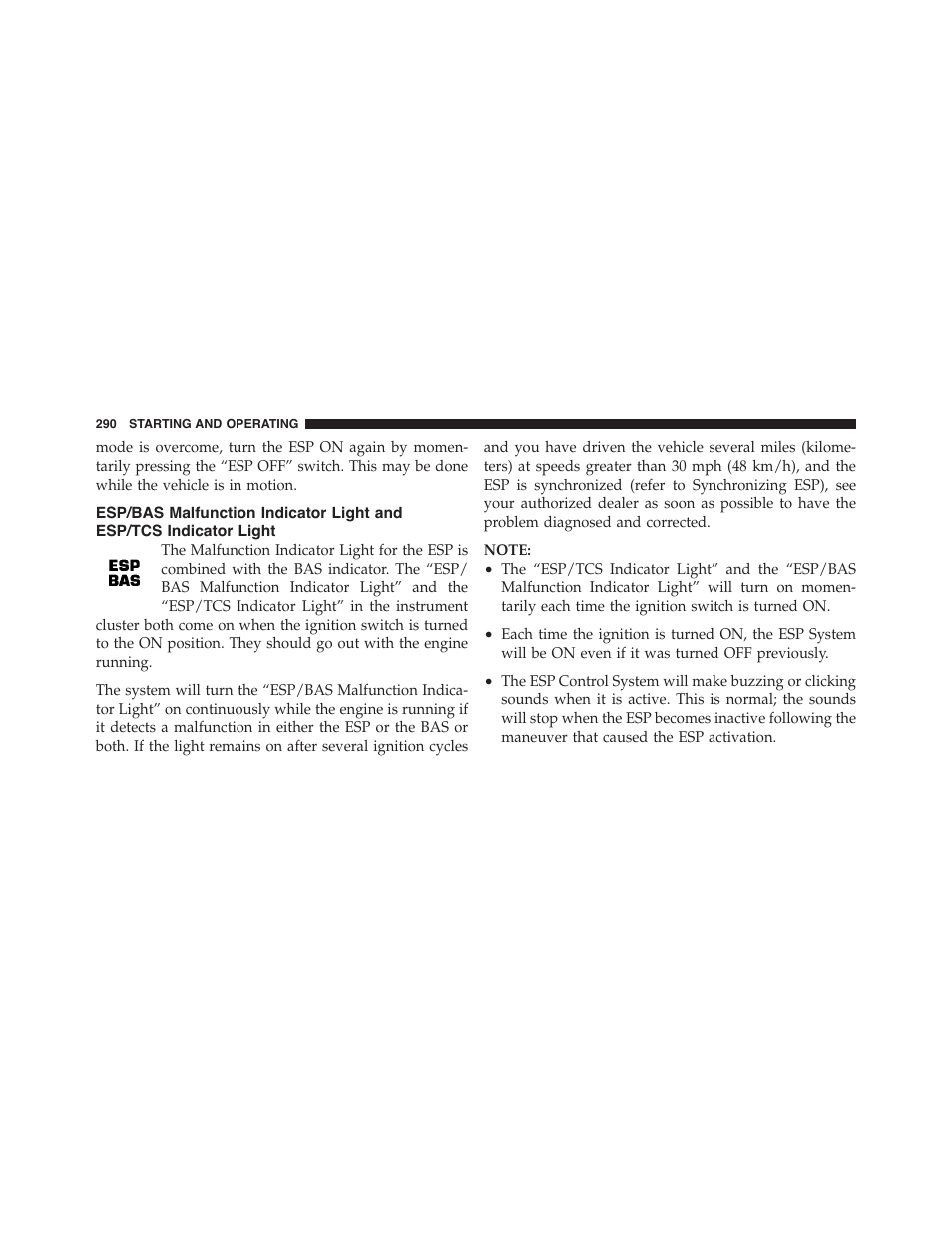 Esp/bas malfunction indicator light and, Esp/tcs indicator light | Dodge 2011 Challenger - Owner Manual User Manual | Page 292 / 490