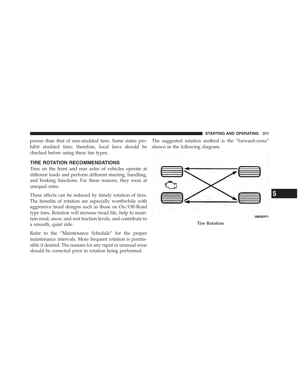 Tire rotation recommendations | Dodge 2011 Challenger - Owner Manual User Manual | Page 313 / 490